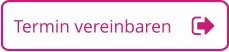 Termin vereinbaren